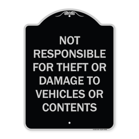Signmission Designer Series-Not Responsible For Theft Or Damage To Vehicles Or Contents, 24" x 18", BS-1824-9944 A-DES-BS-1824-9944